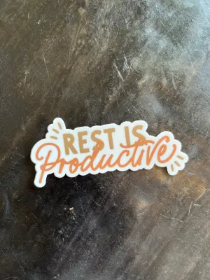 Rest is Productive Sticker