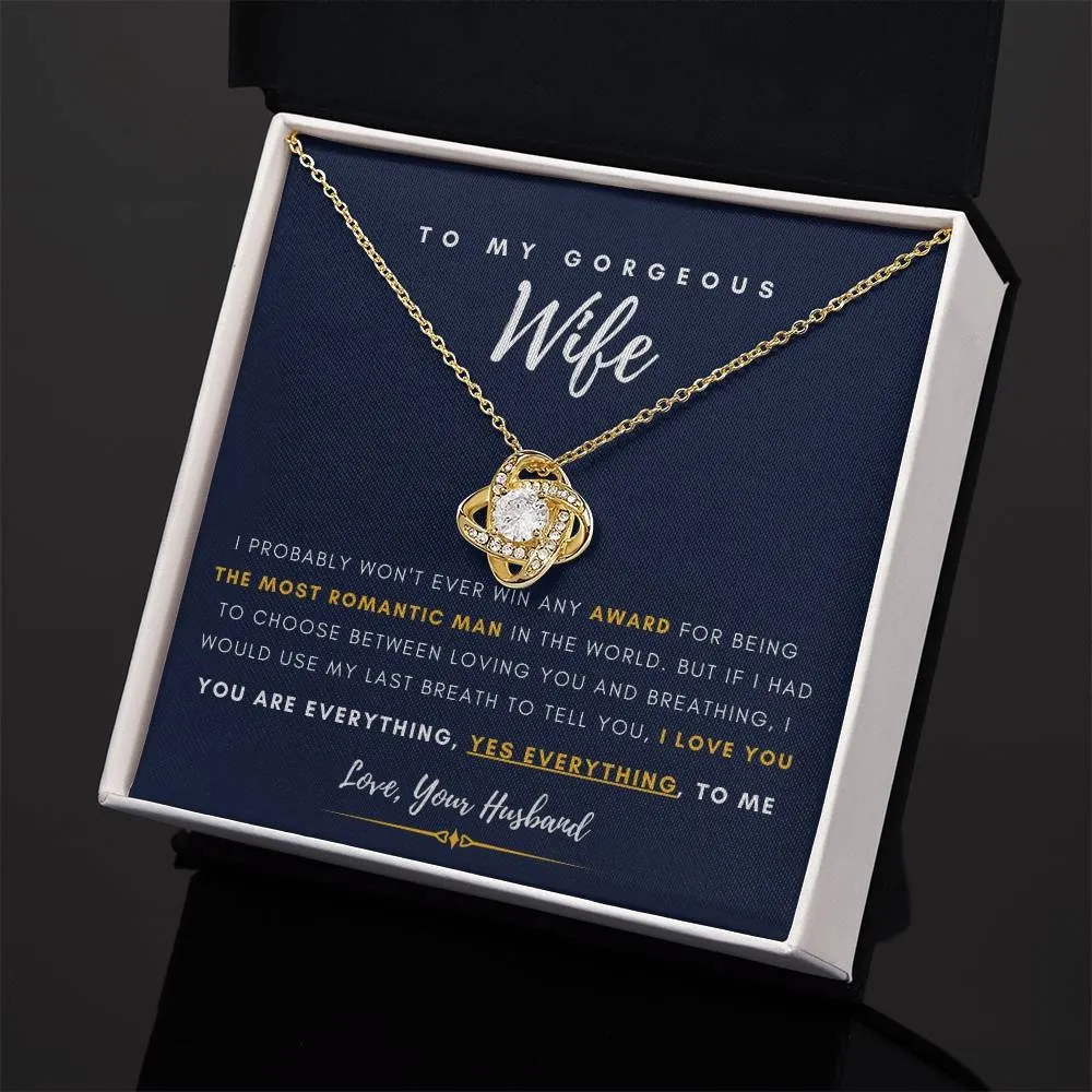 To My Gorgeous Wife, You are Everything, Gift For Soulmate , Gift For Wife