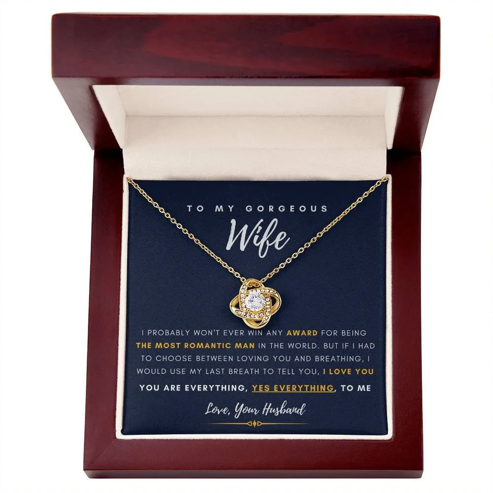 To My Gorgeous Wife, You are Everything, Gift For Soulmate , Gift For Wife