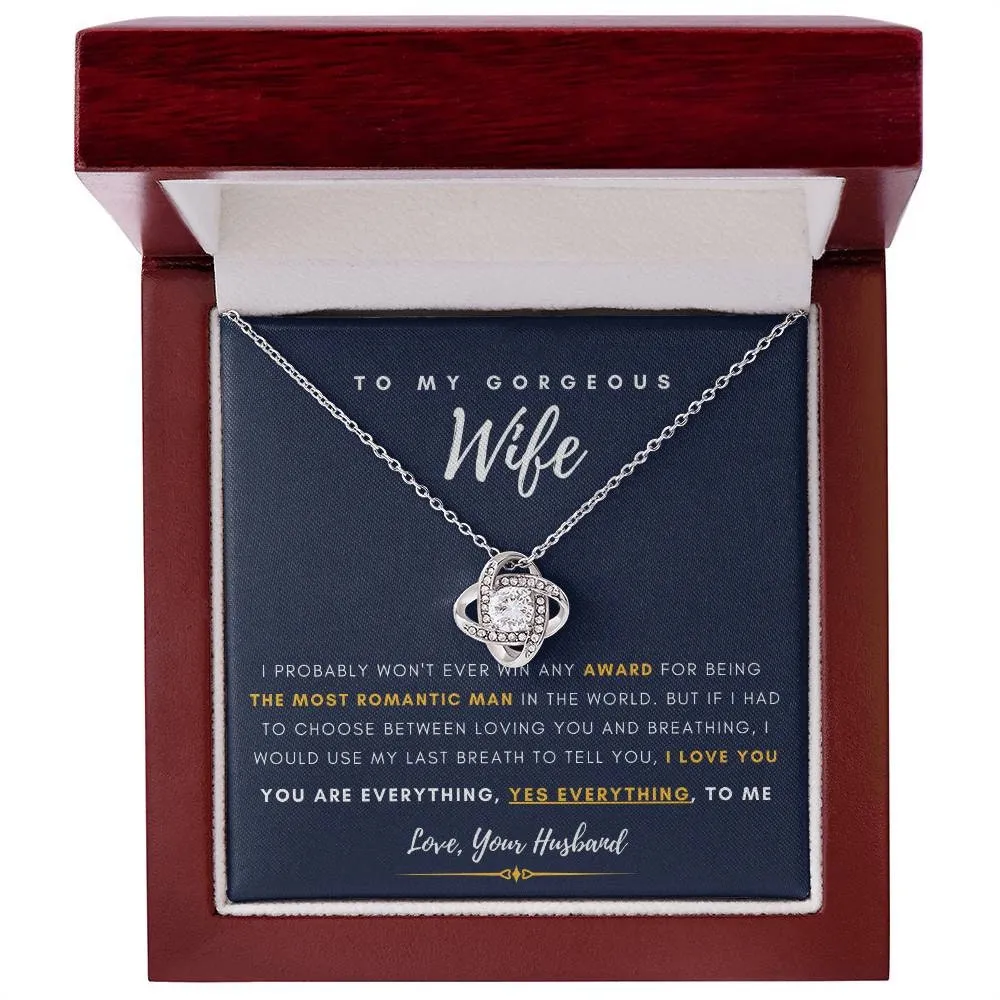 To My Gorgeous Wife, You are Everything, Gift For Soulmate , Gift For Wife